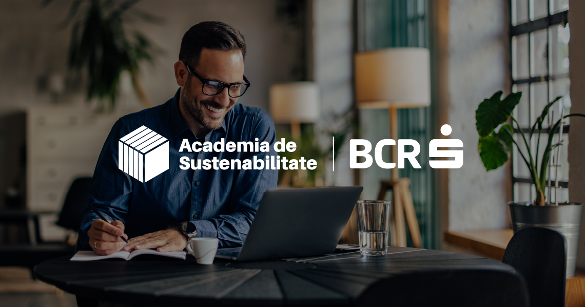 BCR, alături de Academia de Sustenabilitate, continuă să susțină eforturile antreprenorilor în tranziția către sustenabilitate