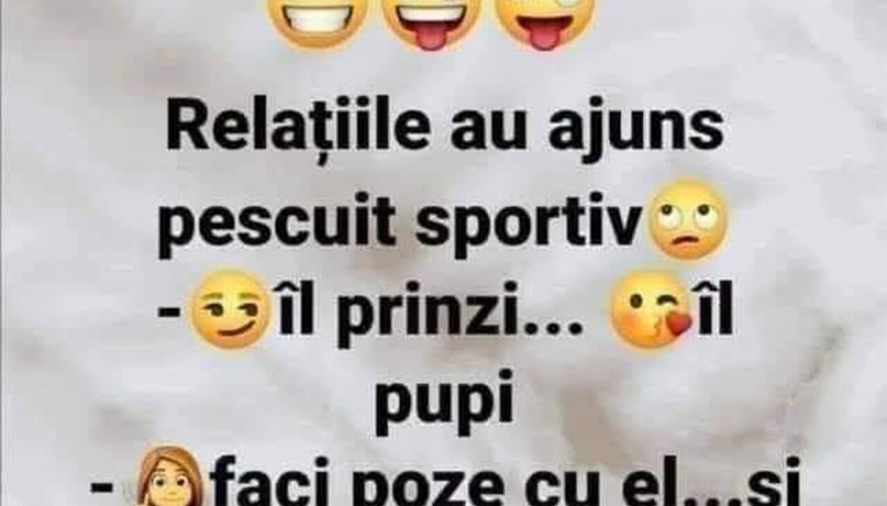 BANCUL ZILEI | Relațiile au ajuns ca pescuitul sportiv