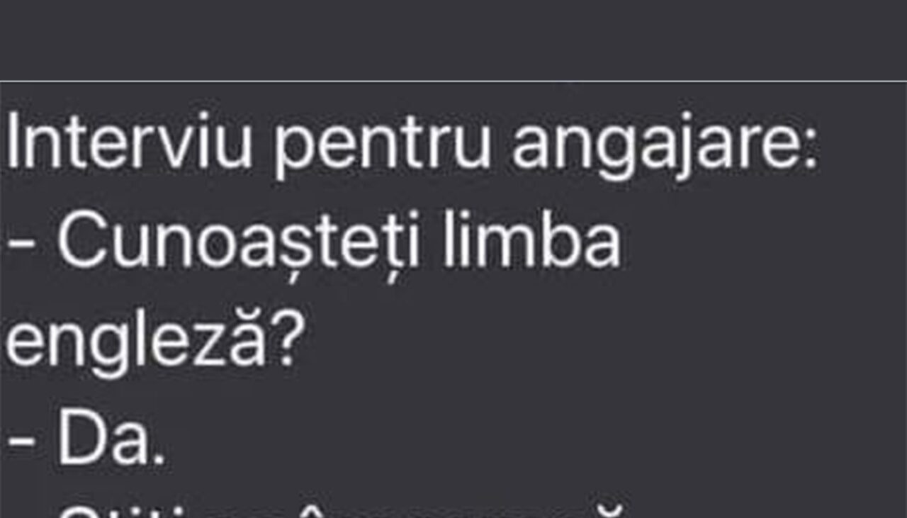 Bancul de sâmbătă | Interviu pentru angajare în limba engleză