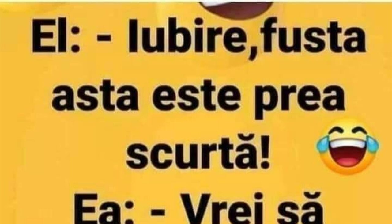 Bancul de joi | „Iubire, fusta asta este prea scurtă”