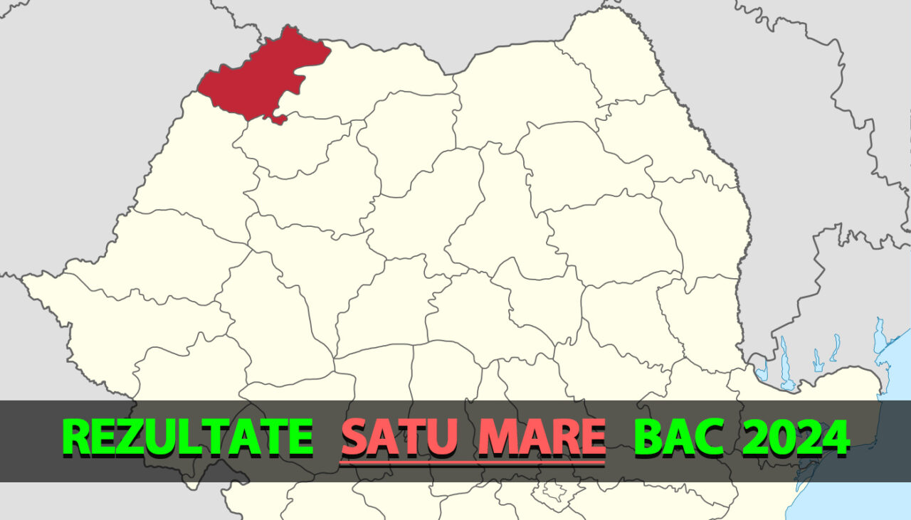 Rezultate Bacalaureat 2024 în Satu Mare | Notele, afișate pe EDU.RO