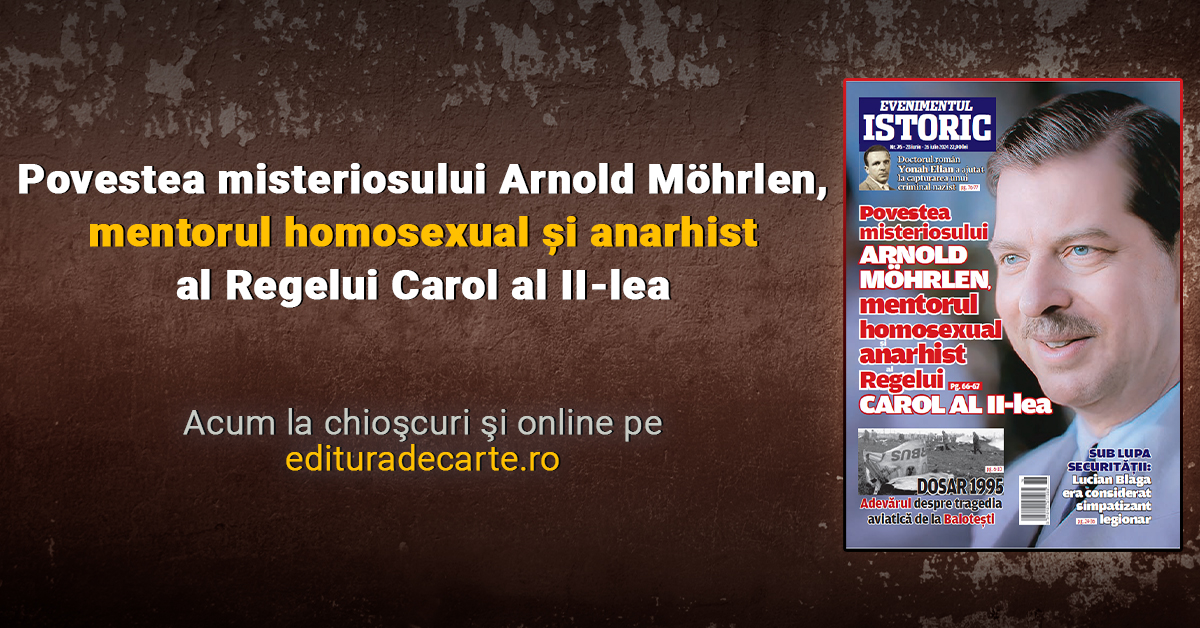 Povestea misteriosului Arnold Möhrlen, mentorul homosexual și anarhist al Regelui Carol al II-lea