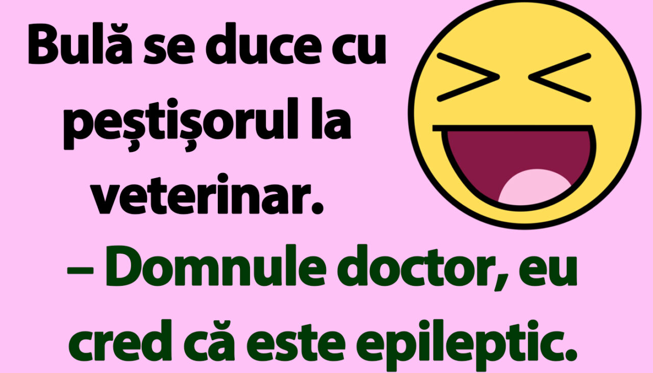 BANC | Bulă și peștișorul epileptic