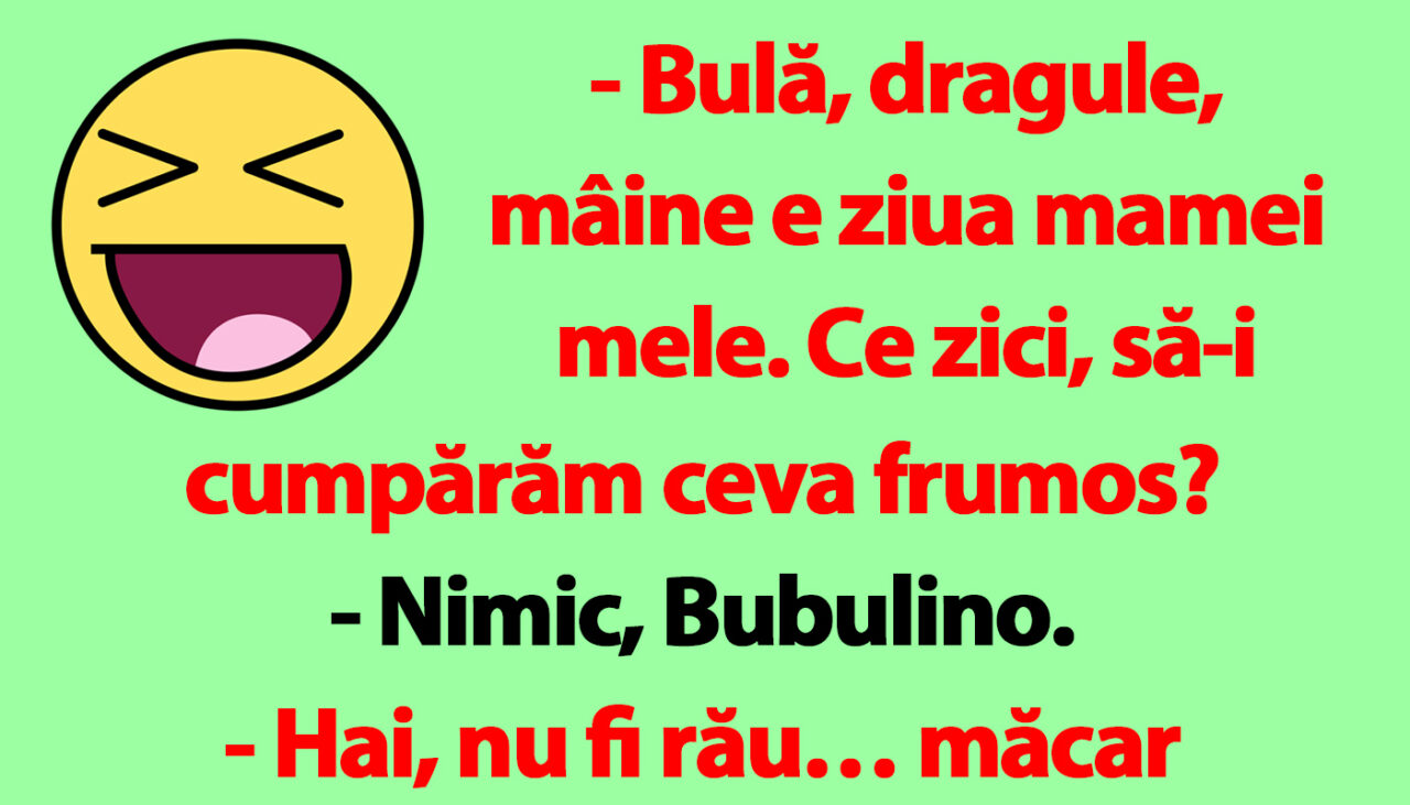 BANC | Bulă și ziua soacrei