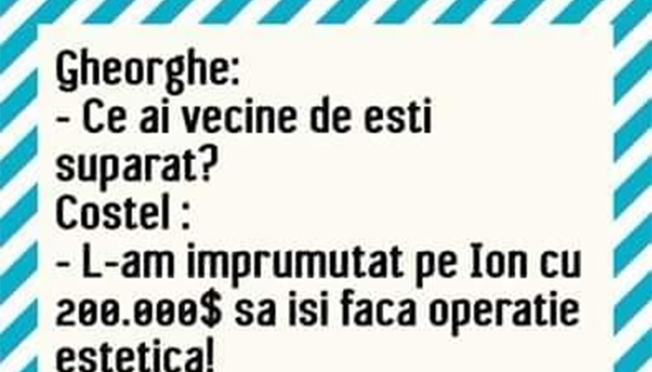 BANCUL ZILEI | Gheorghe, Costel, Ion și datoria de 200.000 de dolari
