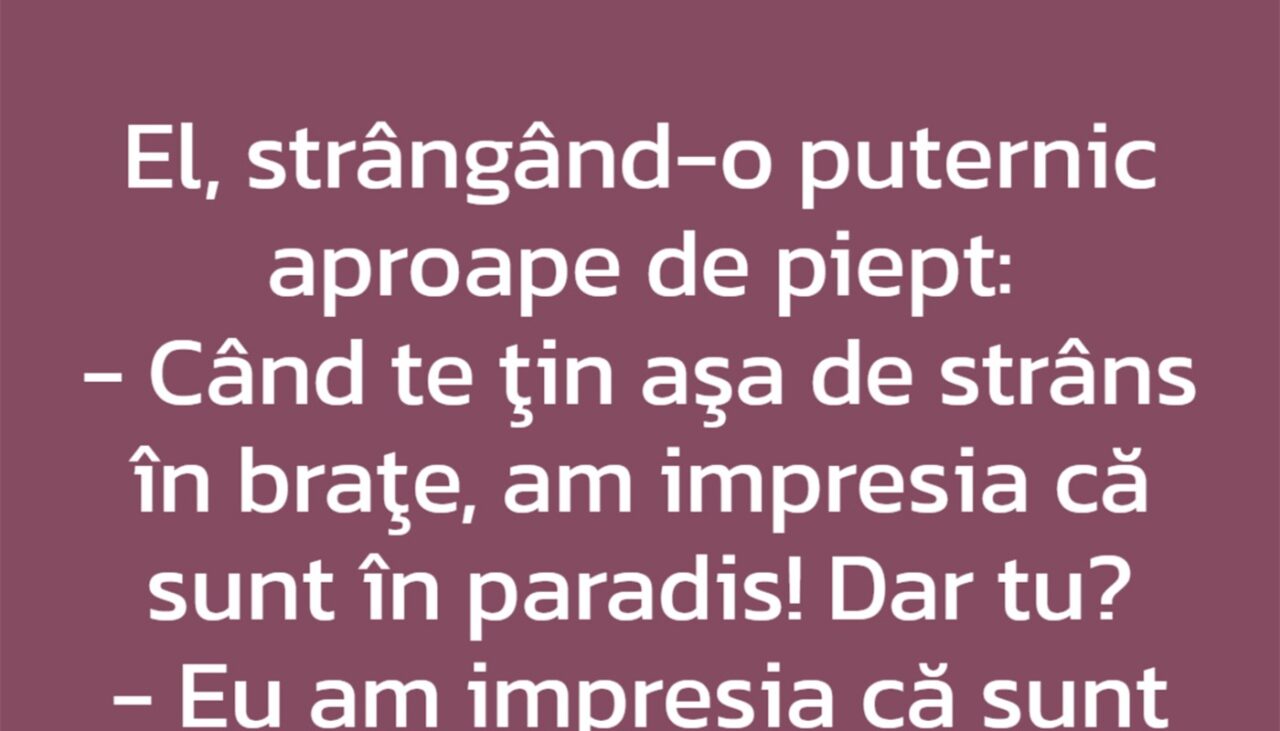 BANCUL ZILEI | „Am impresia că sunt în paradis”