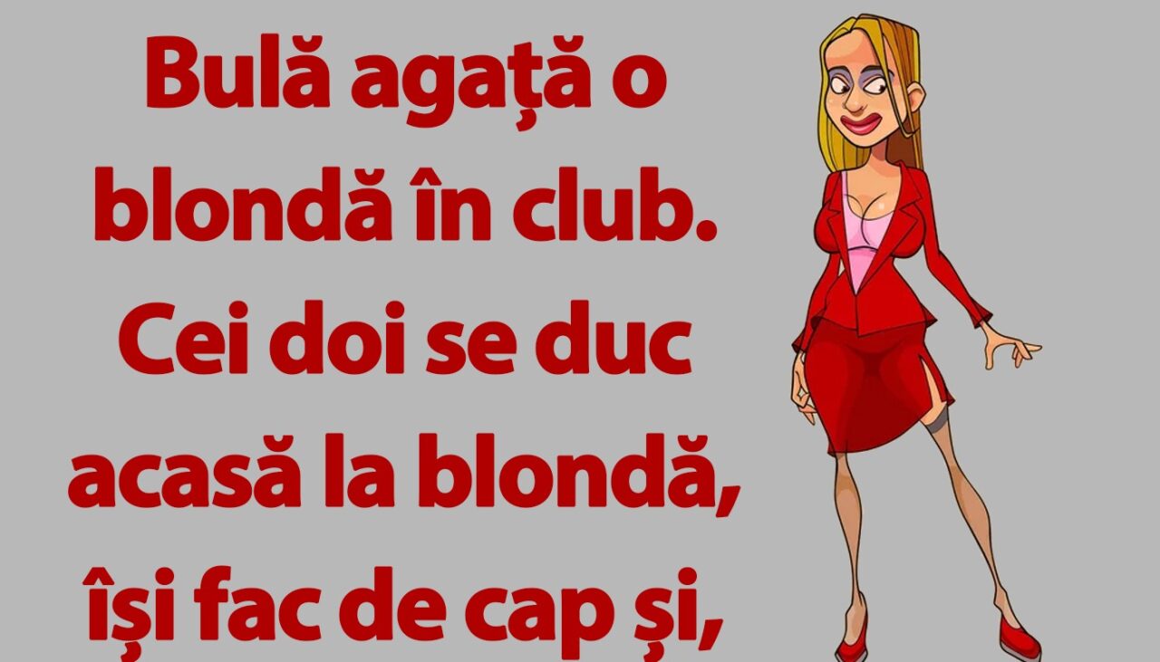BANC | Bulă și blonda genială