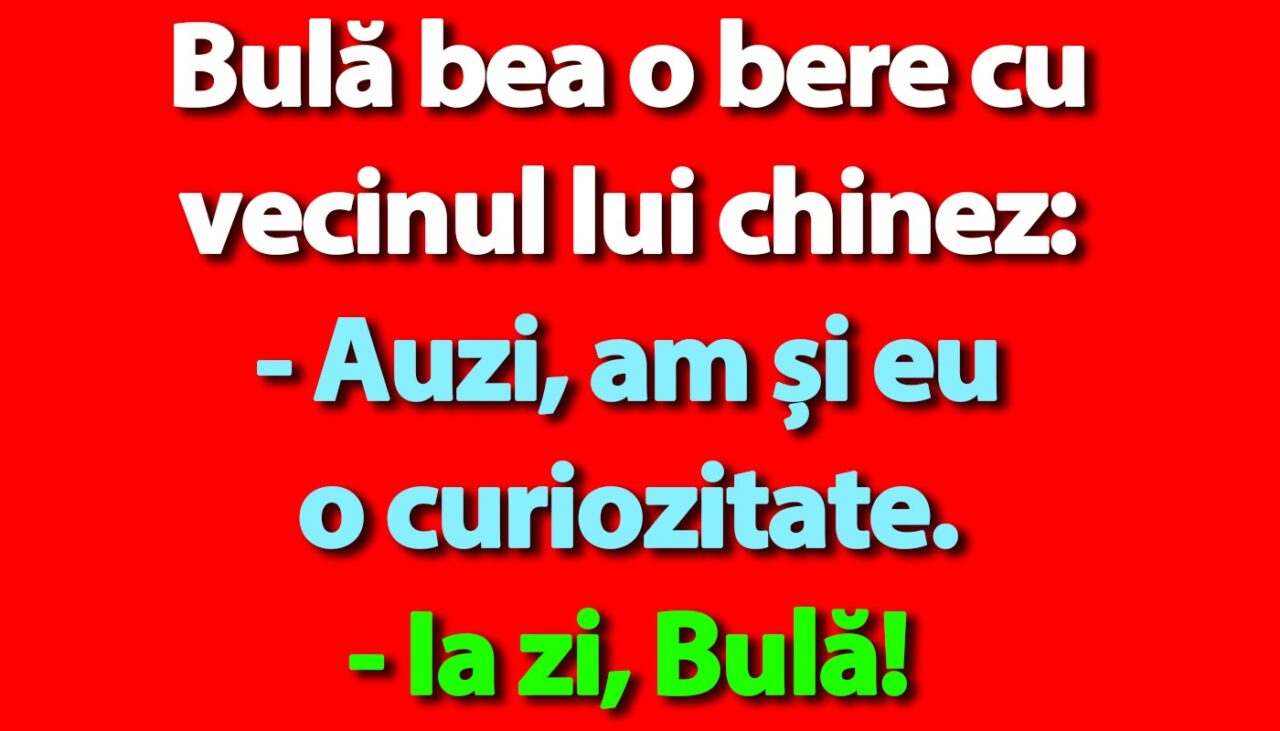 BANC | Bulă și vecinul lui chinez