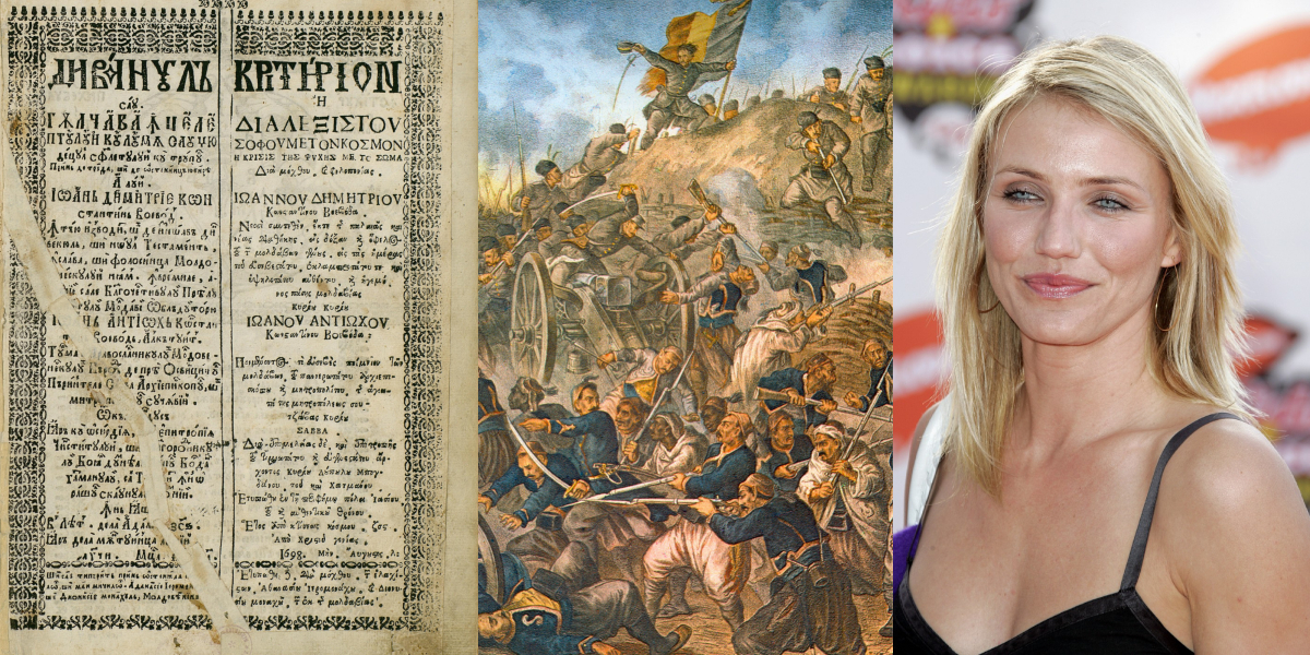 30 AUGUST, calendarul zilei: Apare prima scriere filosofică românească / Asaltul armatei române la Plevna / Cameron Diaz împlinește 52 de ani