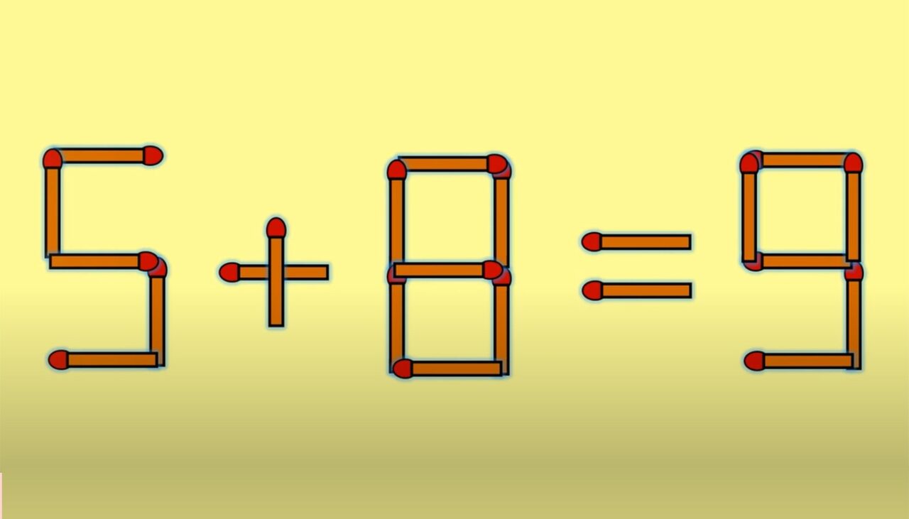 TEST IQ cu chibrituri | 5+8=9 este greșit. Mutați un singur băț și corectați egalitatea