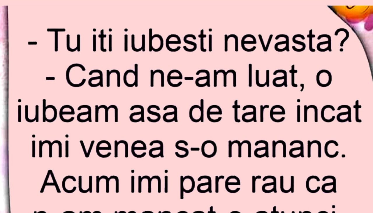 Bancul de vineri | „Tu îți iubești nevasta?”
