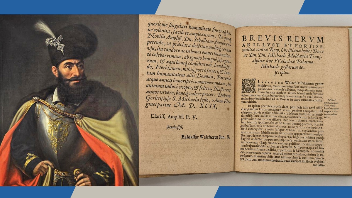 „Brevis et Vera Descriptio Rervm” – Cronica RARĂ care dezvăluie adevărata MOȘTENIRE a lui Mihai Viteazul în istoria europeană