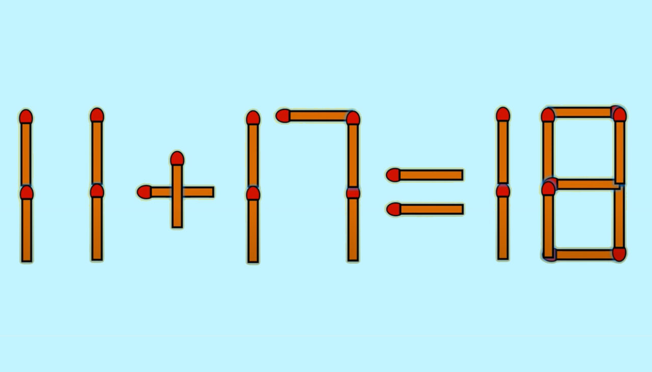 TEST IQ exclusiv pentru genii | Mutați un singur chibrit, pentru a corecta 11 + 17 = 18