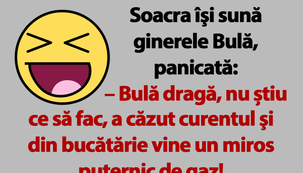 BANC | Soacra îşi sună ginerele Bulă, panicată: