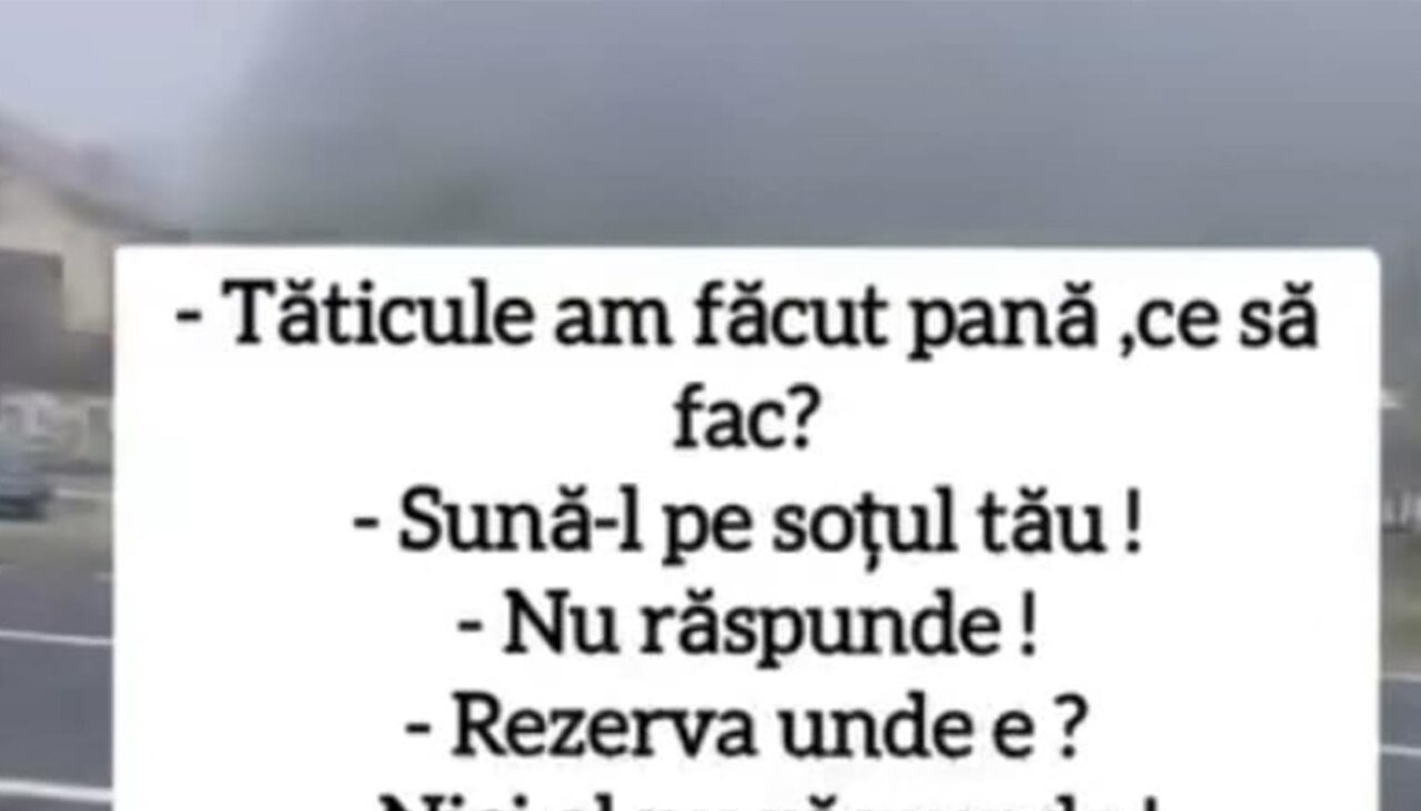 BANCUL DE MARȚI | „Tăticule, am făcut pană!”