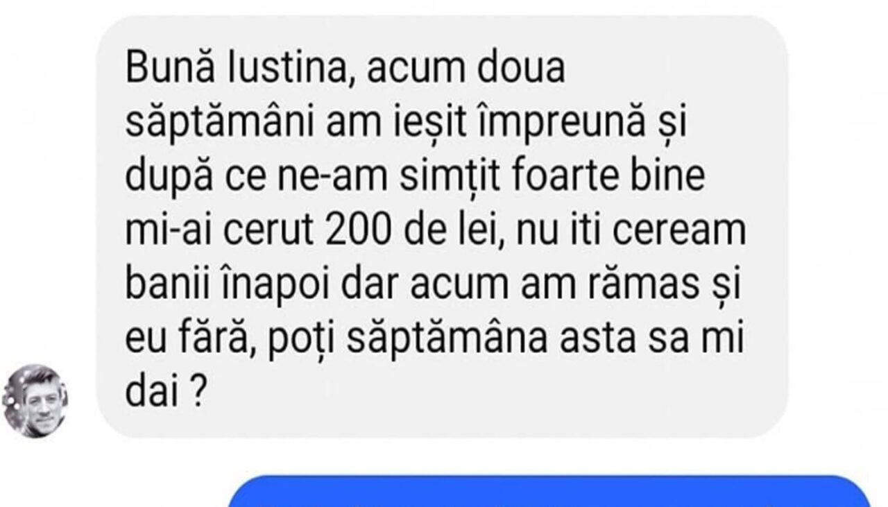BANCUL de luni | „Ne-am simțit bine și mi-ai cerut 200 de lei”