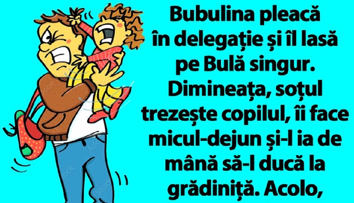 BANC | Bulă rămâne singur cu copilul, după ce Bubulina pleacă în delegație