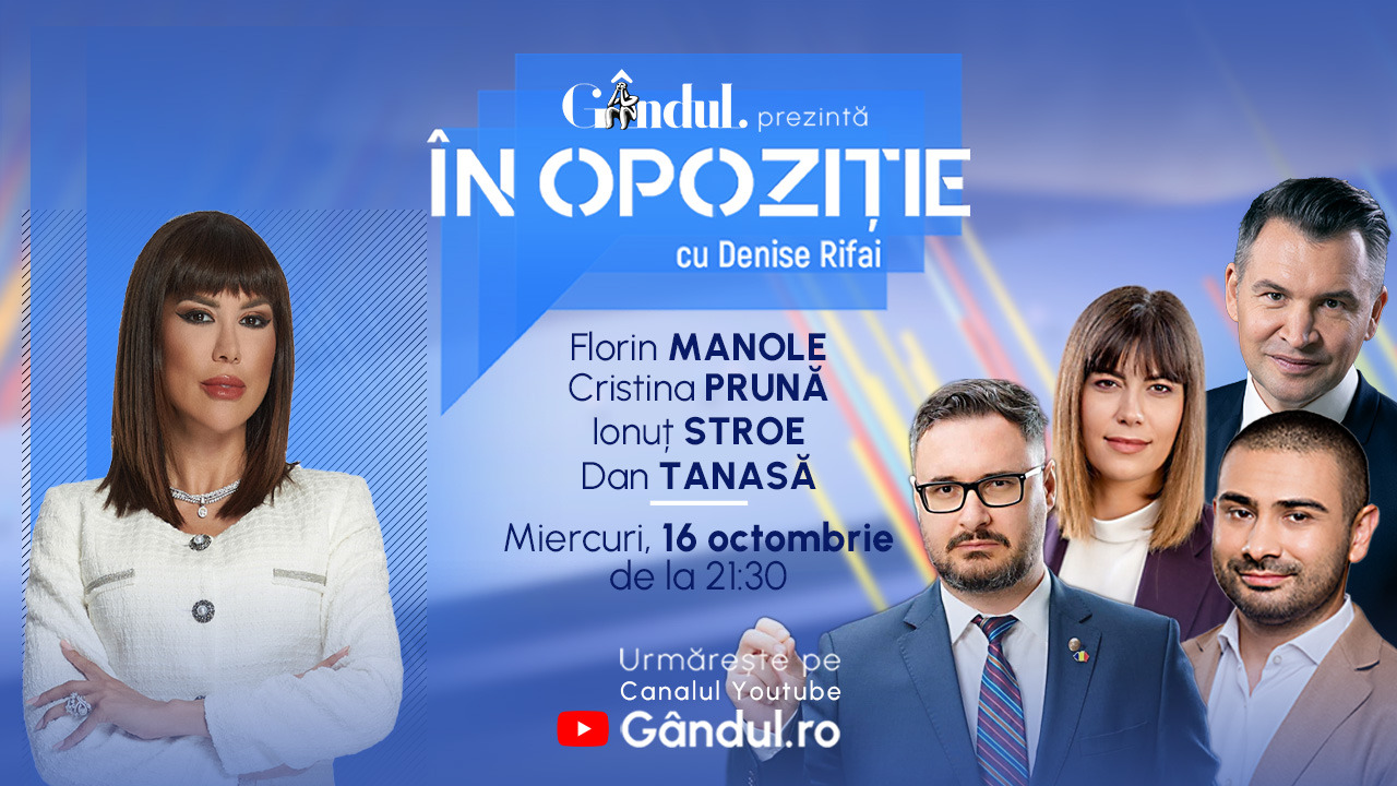 Emisiunea „În Opoziție cu Denise Rifai” începe miercuri, 16 octombrie, de la ora 21.30, live pe Gândul