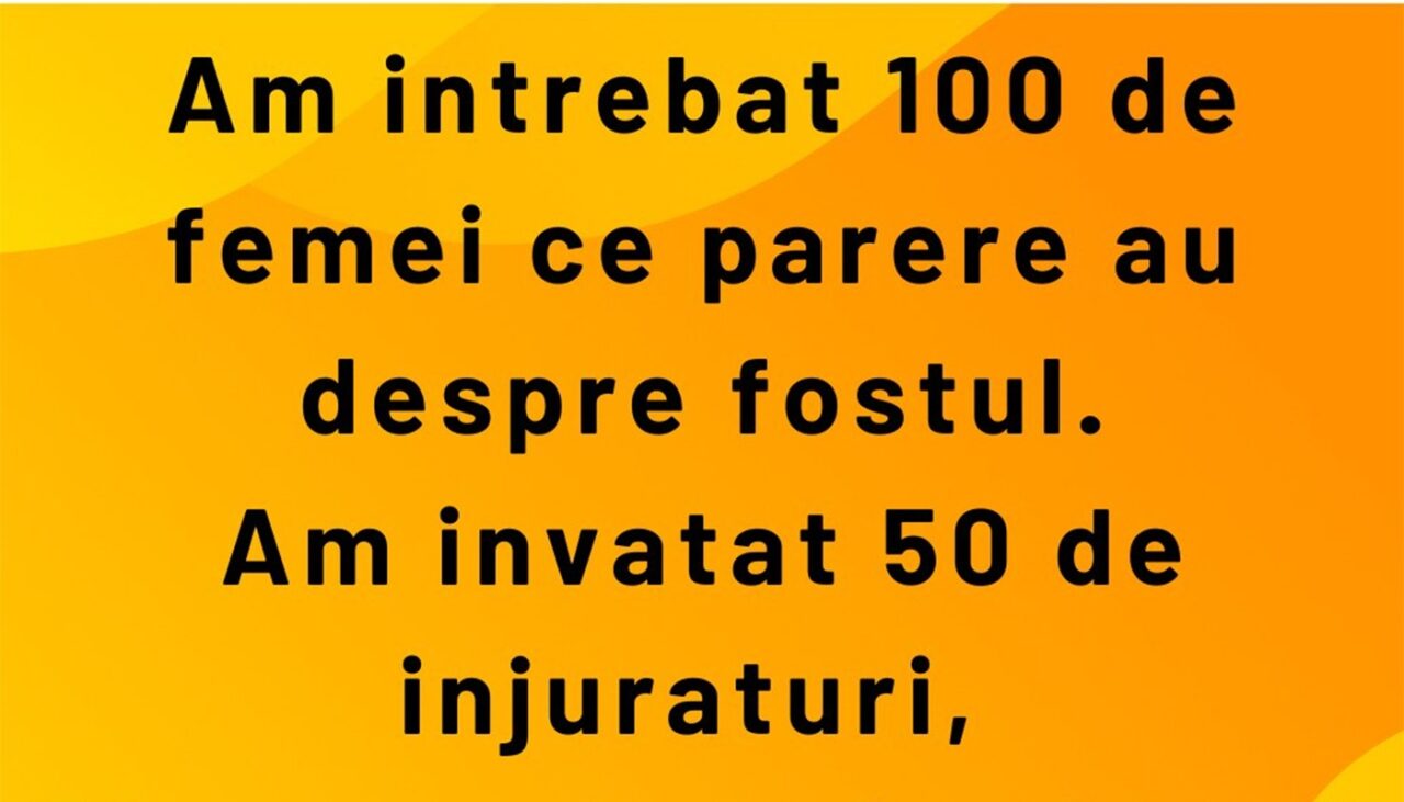 BANCUL ZILEI | Am întrebat 100 de femei ce părere au despre fostul