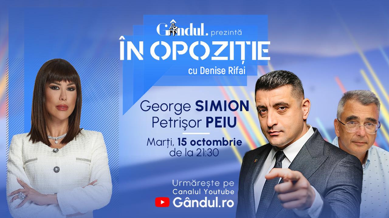 Emisiunea „În Opoziție cu Denise Rifai” începe marți, 15 octombrie, de la ora 21.30, live pe Gândul. Invitați: George Simion și Petrișor Peiu
