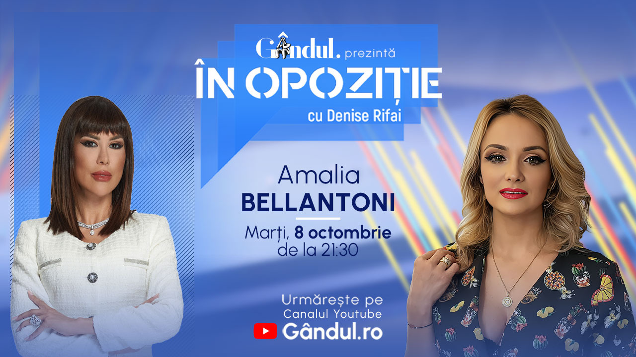 Emisiunea „În Opoziție cu Denise Rifai” începe luni, 8 octombrie, de la ora 21.30, live pe Gândul. Invitată: Amalia Bellantoni