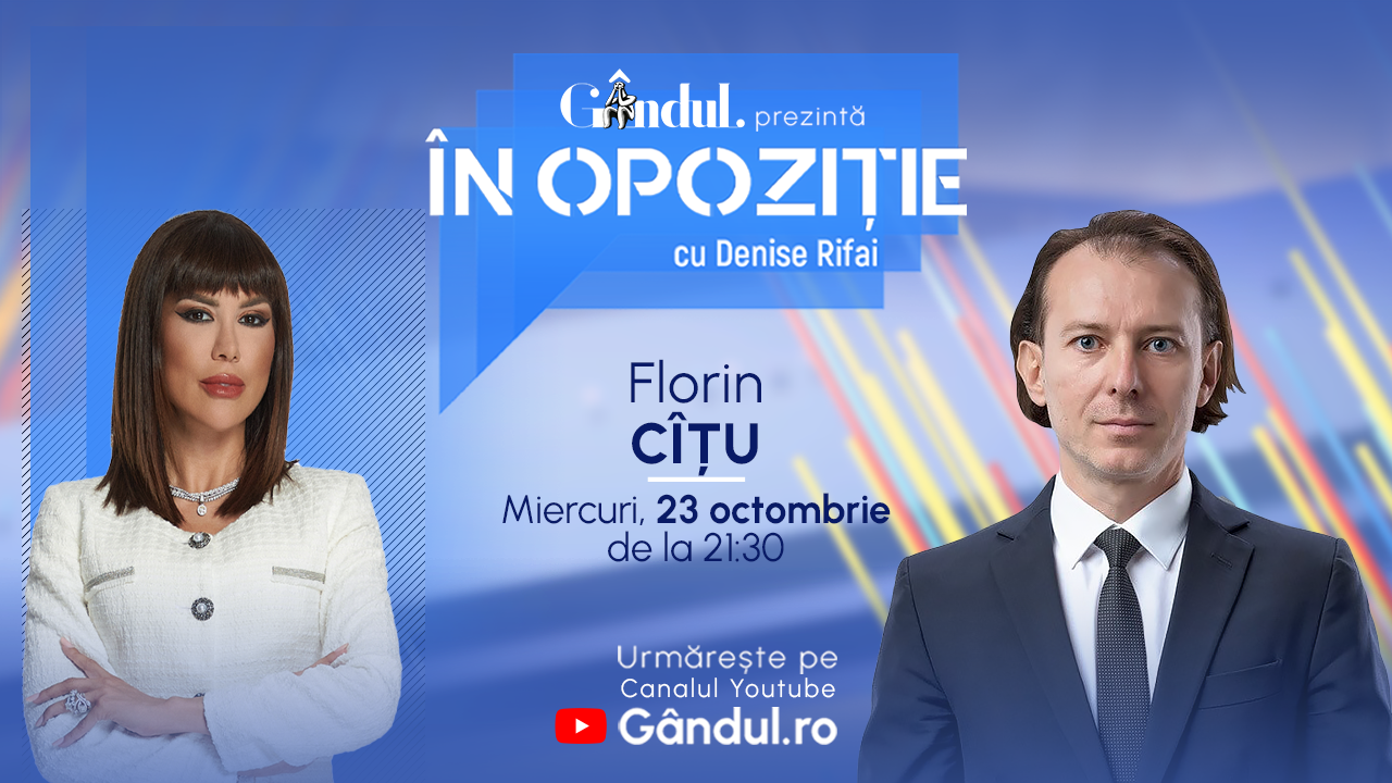 „În Opoziție cu Denise Rifai” începe miercuri, 23 octombrie, de la ora 21.30, live pe Gândul. Invitați: Florin Cîțu și Cristian Popescu Piedone
