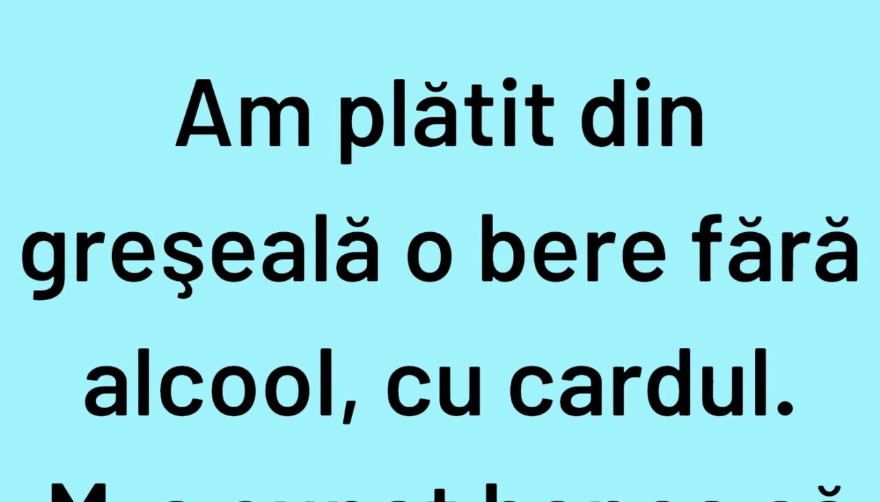 BANCUL ZILEI | Ce se întâmplă când cumperi bere fără alcool cu cardul