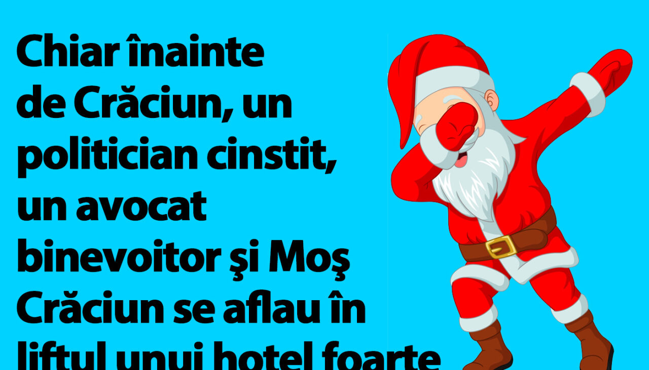 BANCUL ZILEI | Moș Crăciun, politicianul cinstit și avocatul binevoitor