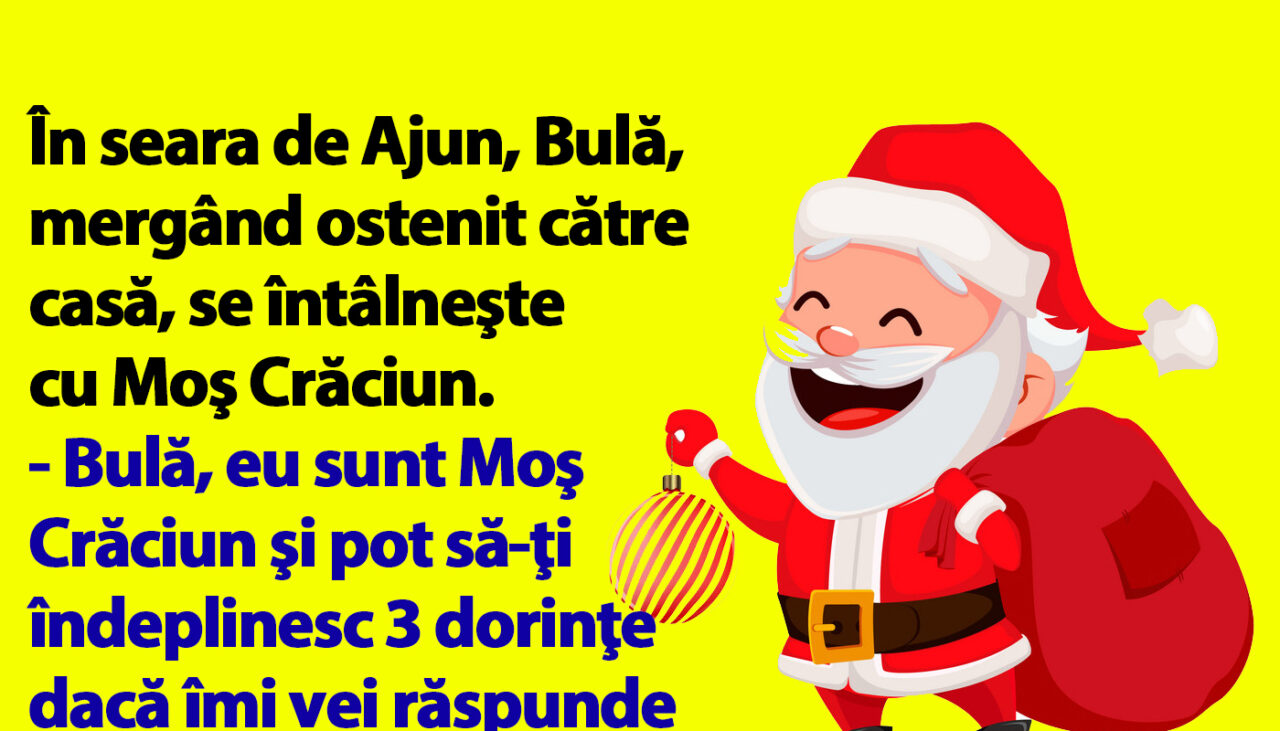 BANC | Bulă se întâlnește cu Moș Crăciun, în seara de Ajun
