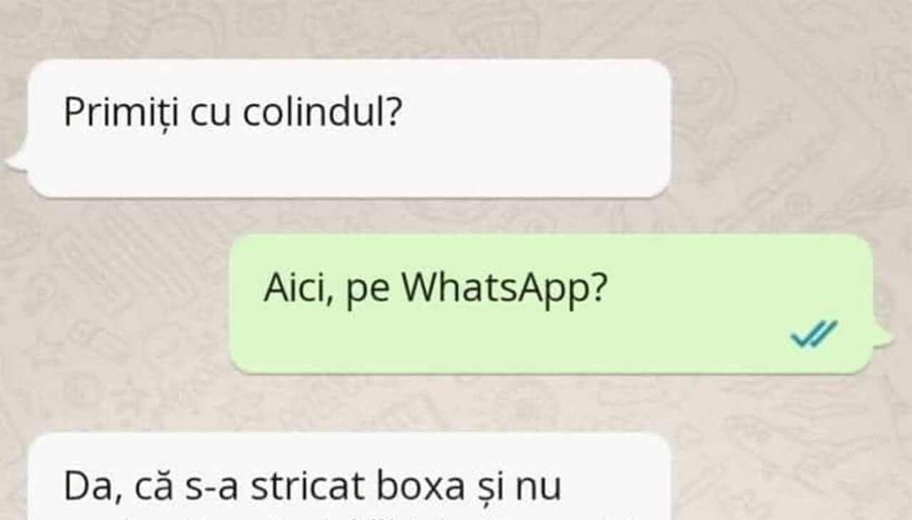BANCUL ZILEI | Colindul pe WhatsApp