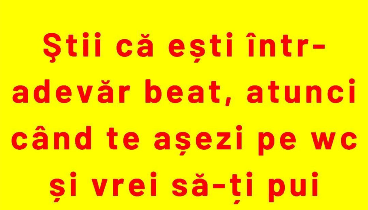 Bancul de duminică | Când ești beat cu adevărat