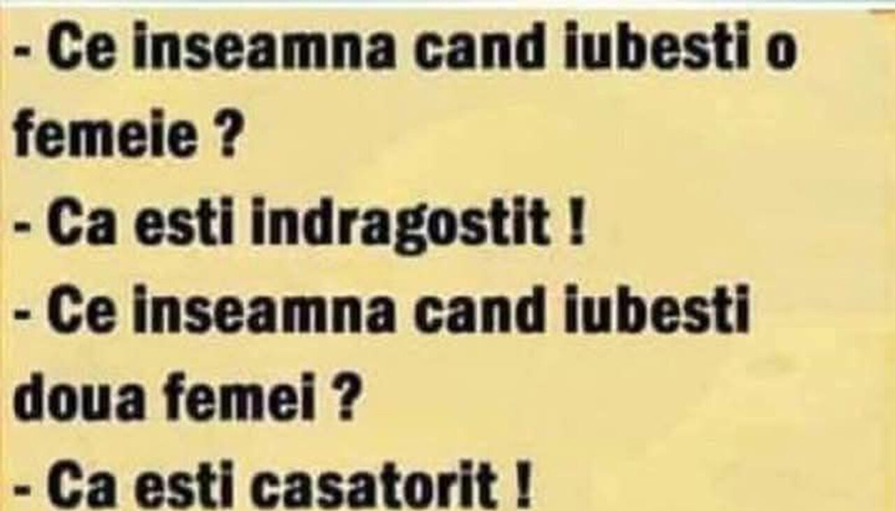 BANCUL ZILEI | Ce înseamnă când iubești una, două și trei femei?