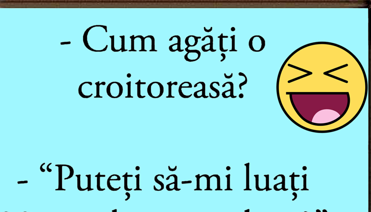 BANCUL ZILEI | Cum agăți o croitoreasă?