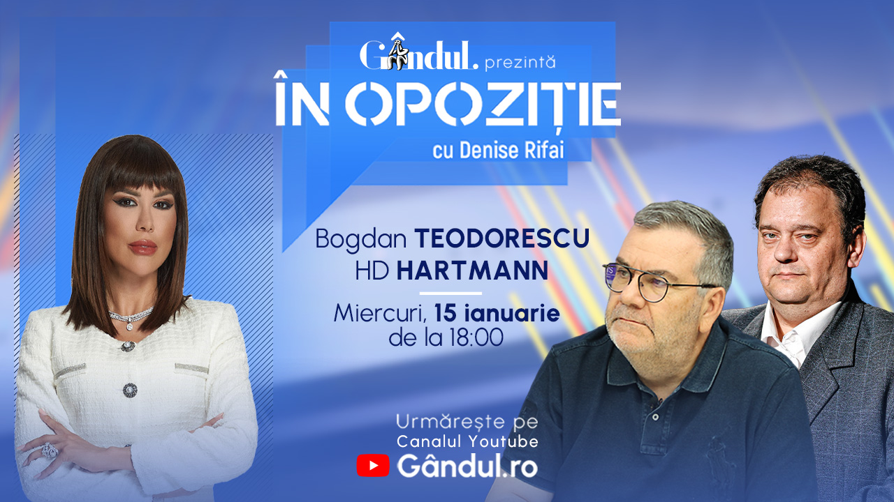 Emisiunea „În Opoziție cu Denise Rifai” începe miercuri, 15 ianuarie, de la ora 18.00, live pe GÂNDUL. Invitați: Bogdan Teodorescu și H.D. Hartmann