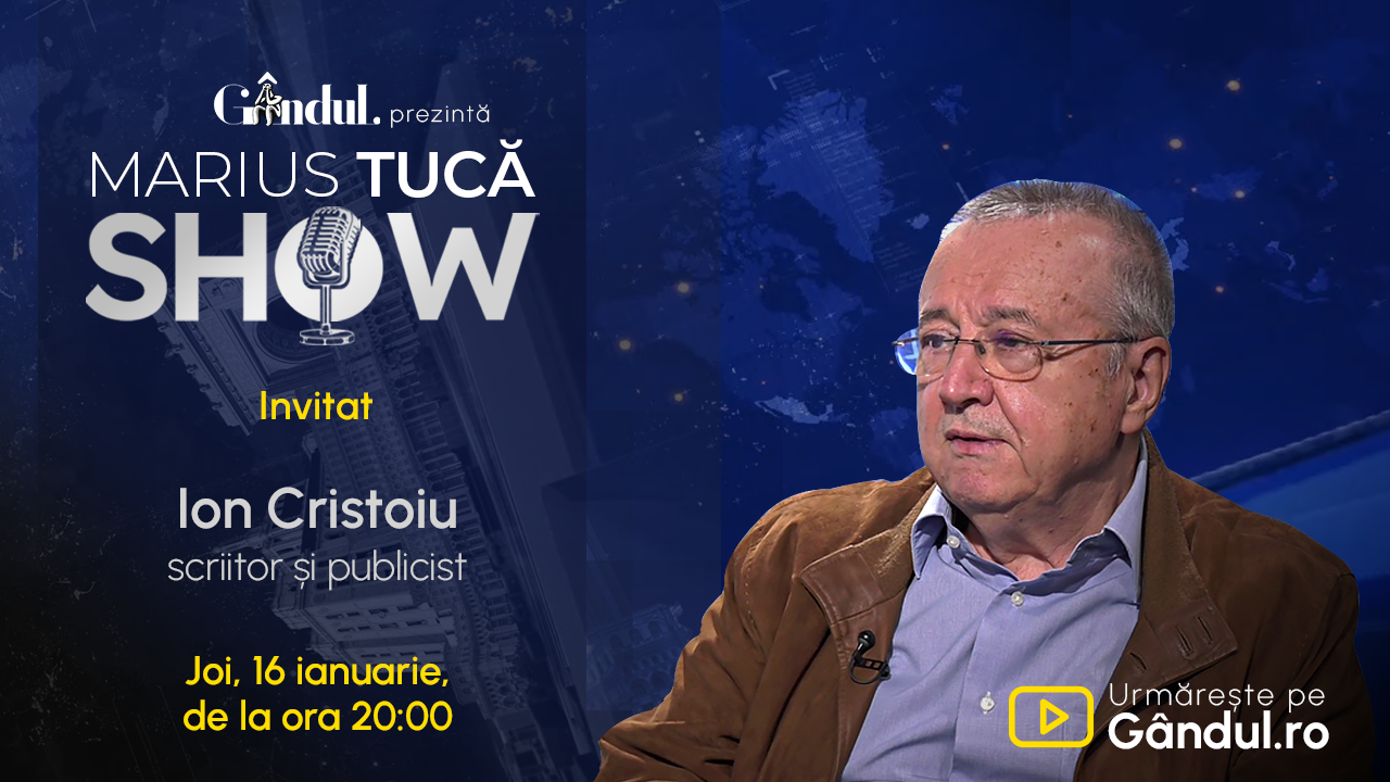 Marius Tucă Show începe joi, 16 ianuarie, de la ora 20.00, live pe gândul.ro. Ion Cristoiu