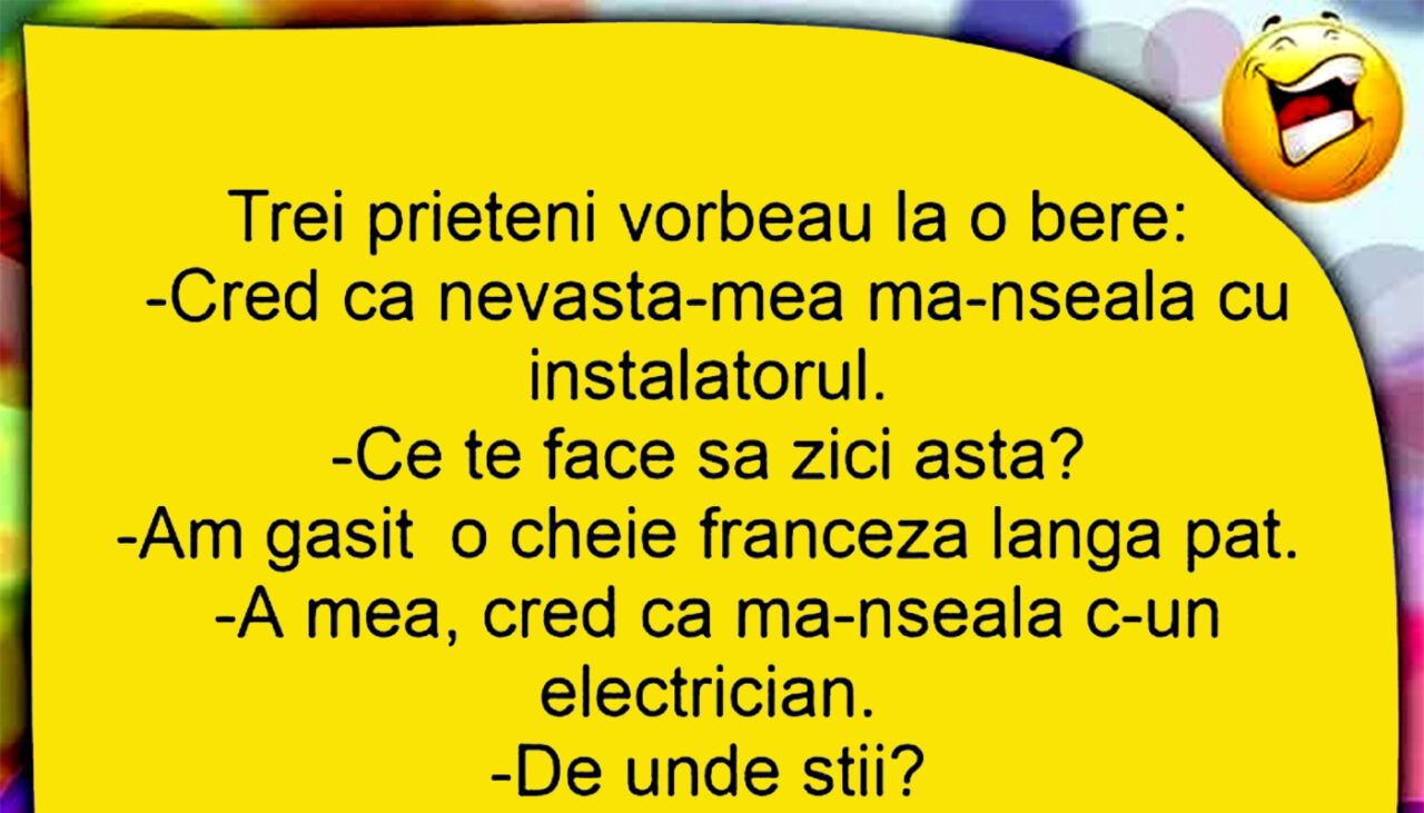 BANCUL ZILEI | „Cred că nevastă-mea mă înșală”