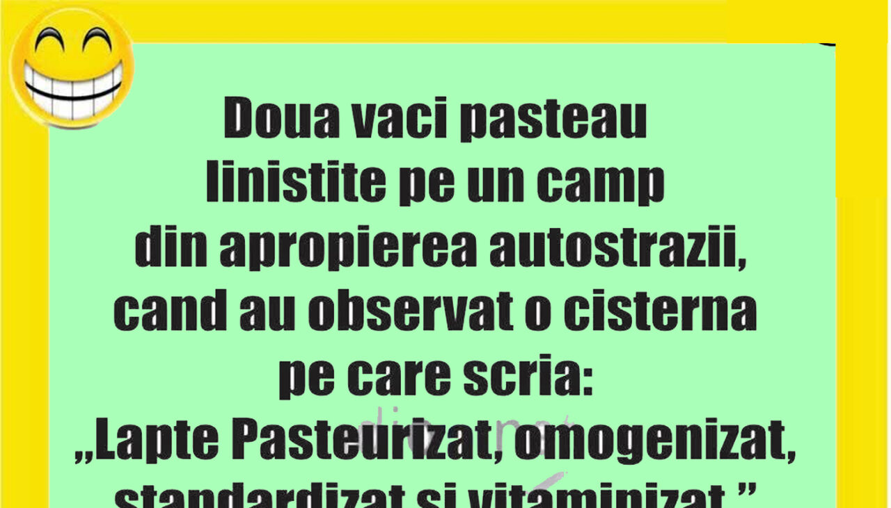 BANCUL ZILEI | Vacile și laptele pasteurizat