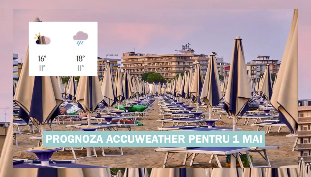 Prognoza Accuweather pentru 1 Mai 2025. Cum va fi vremea pe litoral și în București de Ziua Muncii