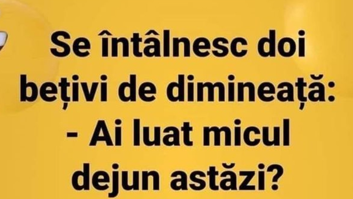BANCUL ZILEI | Ce fac bețivii dimineața