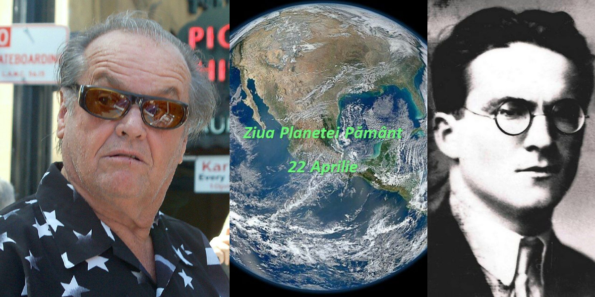 22 APRILIE, calendarul zilei: Jack Nicholson împlinește 88 de ani/ Moare Mircea Eliade/ Ziua Planetei Pământ