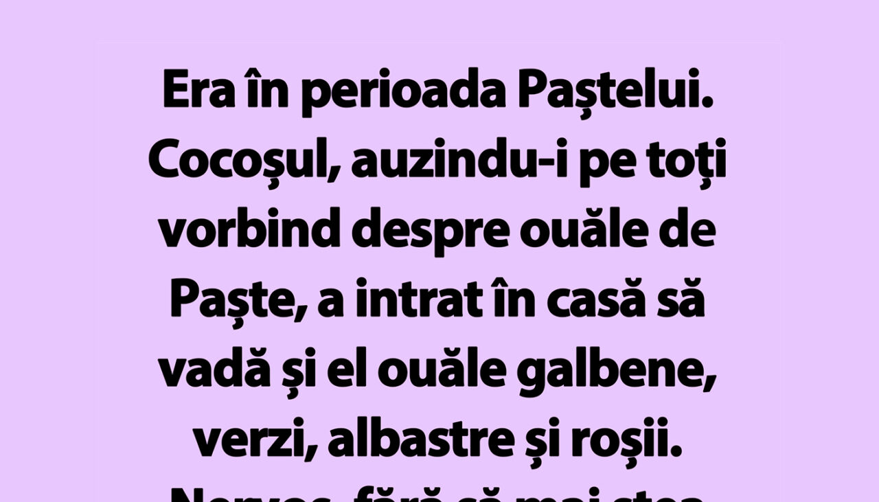 BANCUL ZILEI | Cocoșul și prima zi de Paște