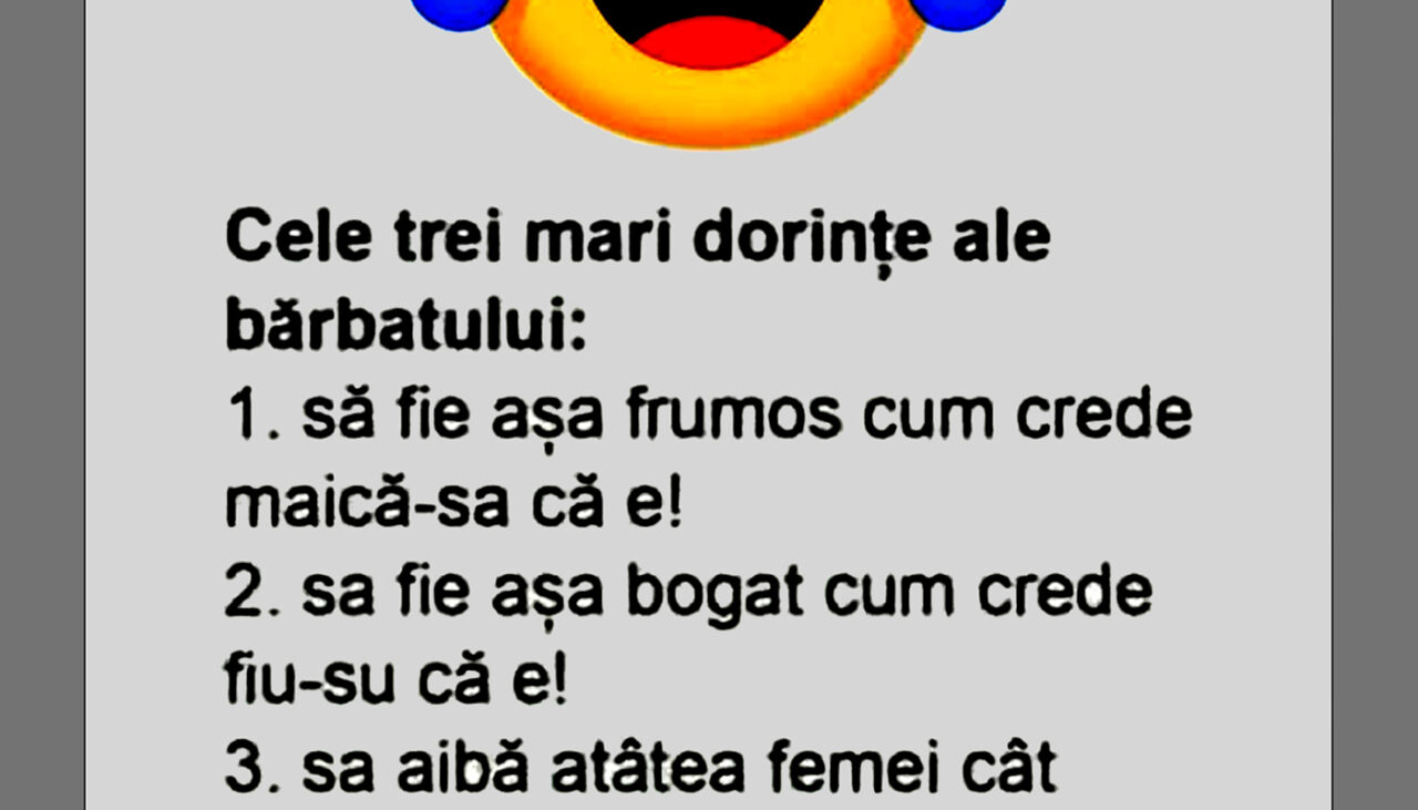 BANCUL ZILEI | Cele 3 mari dorințe ale fiecărui bărbat