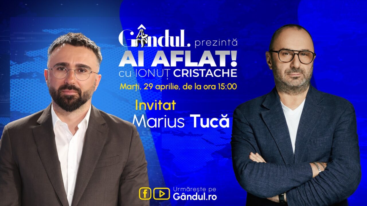 „Ai Aflat! cu Ionuț Cristache” începe marți, 29 aprilie, de la ora 15.00, live pe Gândul. Invitat: Marius Tucă