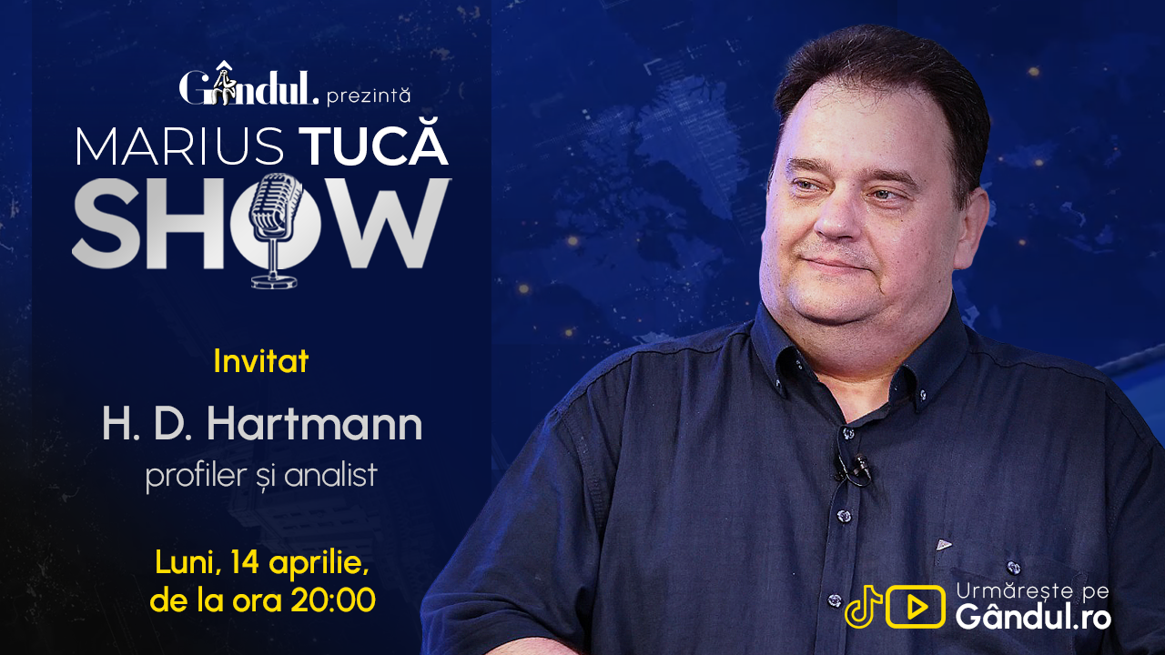 Marius Tucă Show începe luni, 14 aprilie, de la ora 20.00, live pe Gândul. Invitat: HD Hartmann