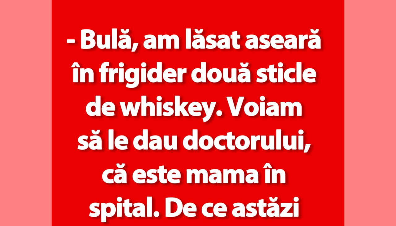 BANC | Bulă și sticla de whiskey