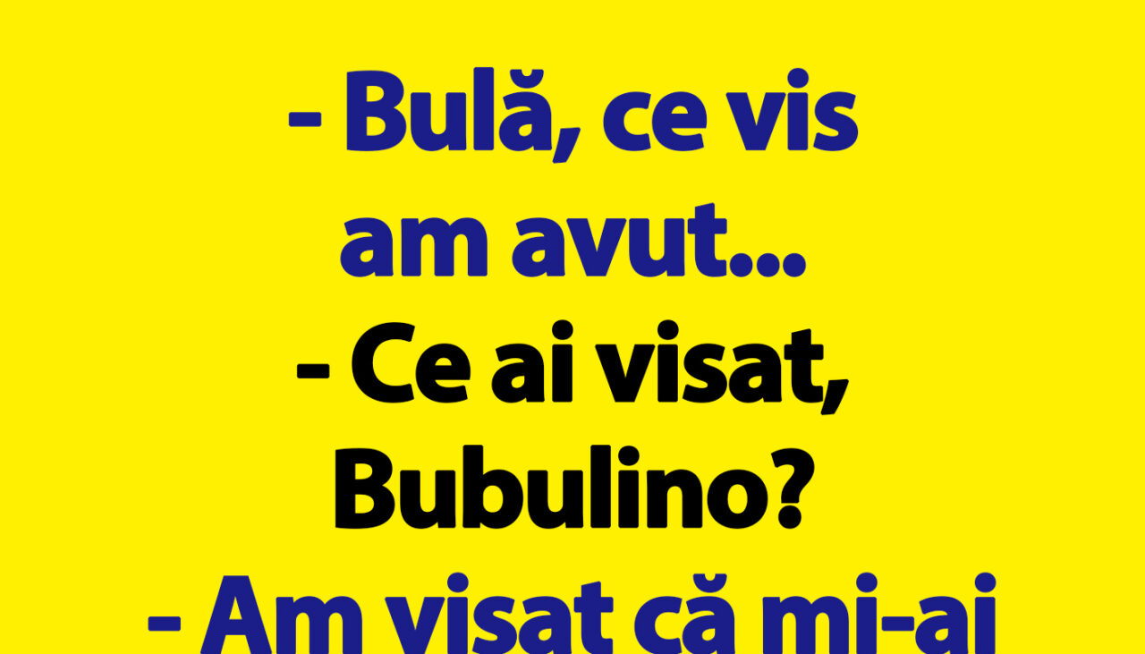 BANC | Bulă, Bubulina și visul de 2.000 de lei