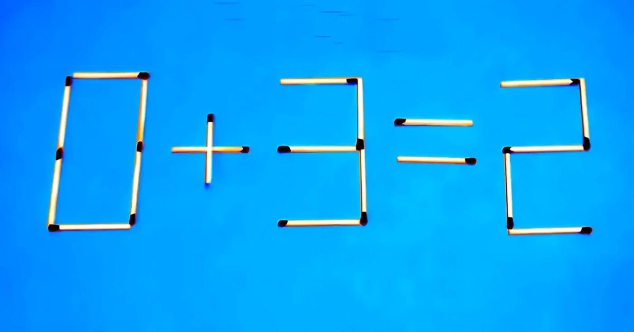 TEST IQ | Mută un băț de chibrit pentru a corecta următoarea ecuație: 0+3=2