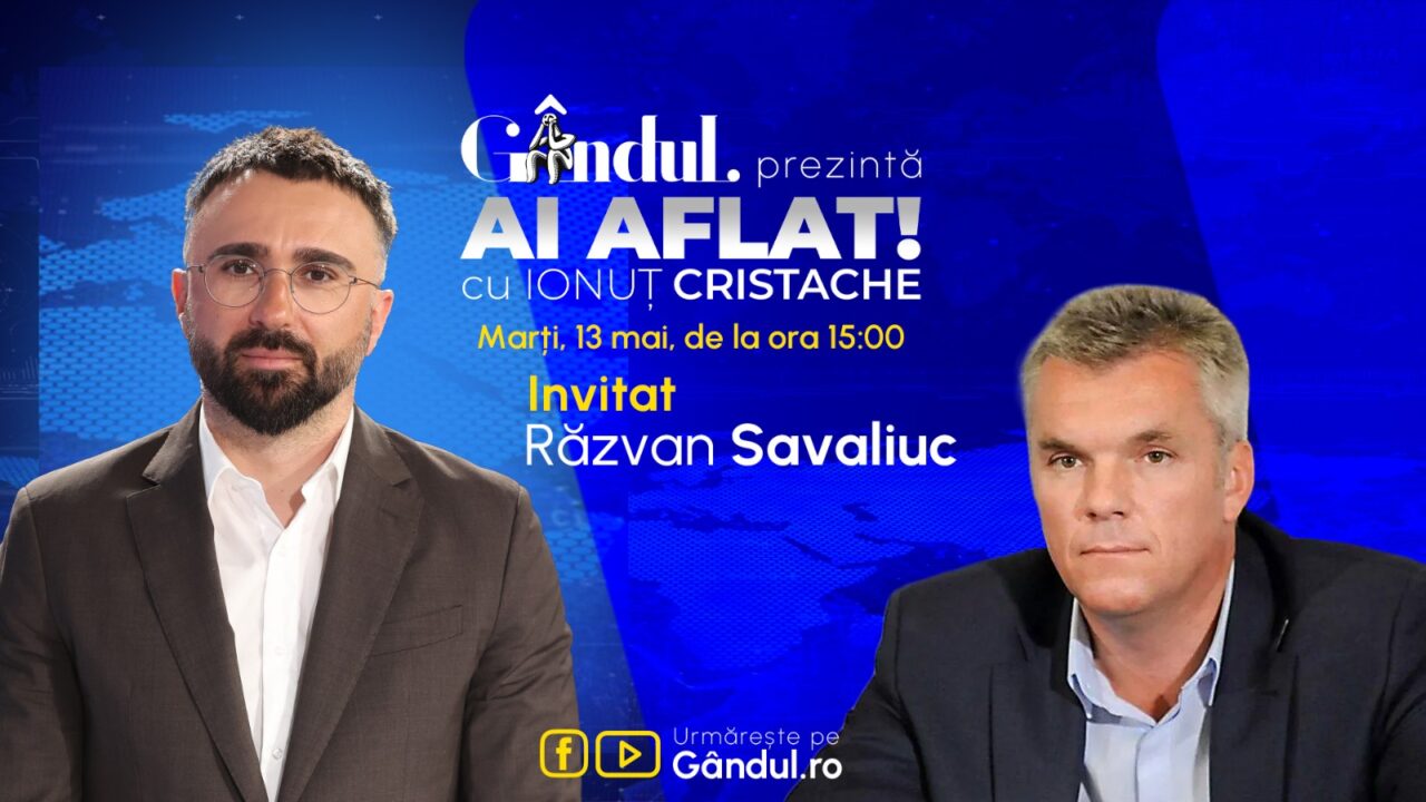 „Ai Aflat! cu Ionuț Cristache” începe marți, 13 mai, de la ora 15.00, LIVE pe Gândul. Invitat: Răzvan Savaliuc