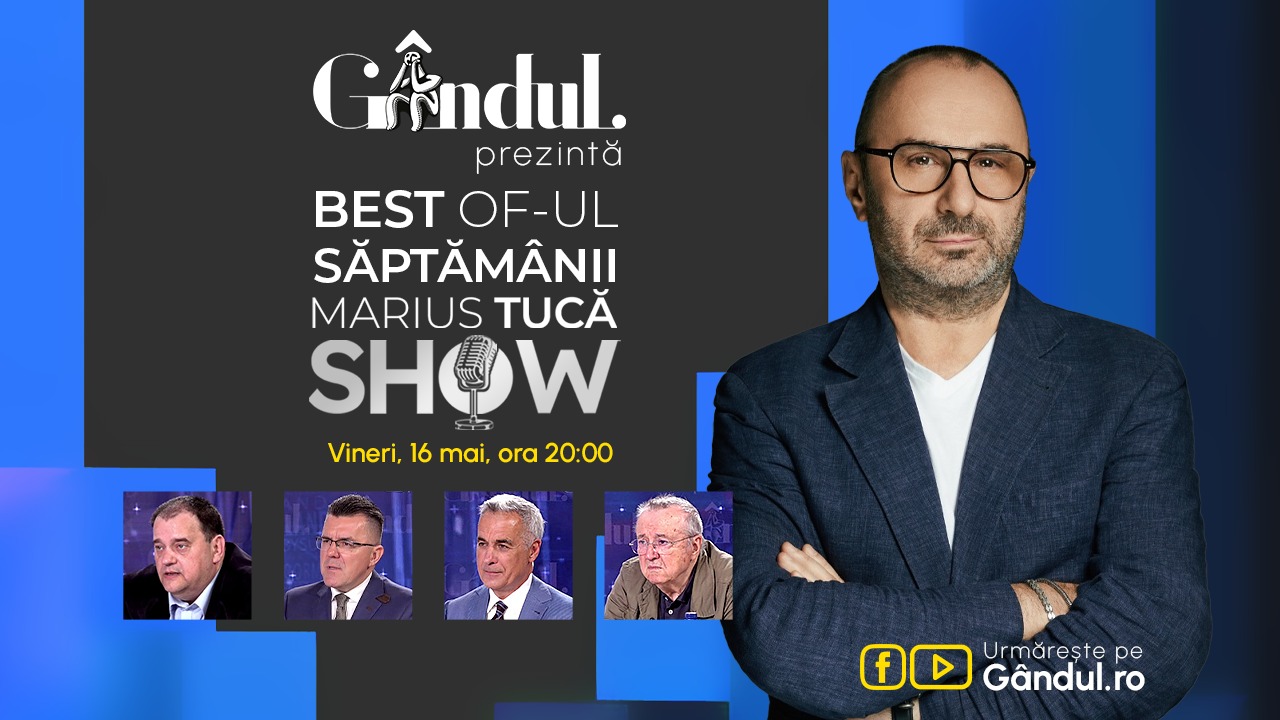Gândul prezintă BEST OF „Marius Tucă Show” – vineri, 16 mai, de la ora 20.00