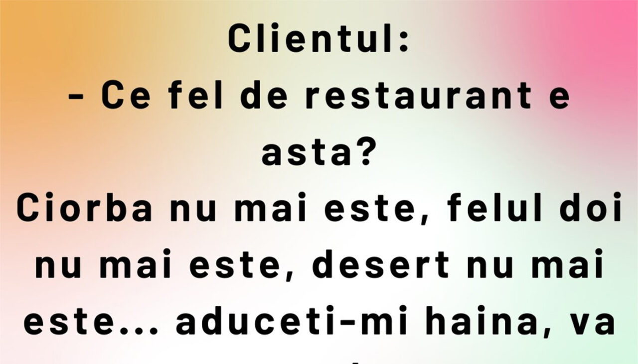 Bancul de duminică | „Ce fel de restaurant este acesta?”